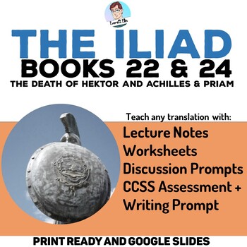 Preview of The Iliad Books 22 & 24: Comprehension and Analysis Lesson