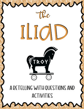 Preview of The Iliad: Reading, Questions, and Activities