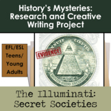 The Illuminati: History’s Mysteries Research and Creative Writing Project