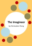 The Imagineer by Christopher Cheng - 6 Worksheets