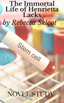 Preview of The Immortal Life of Henrietta Lacks Novel Study