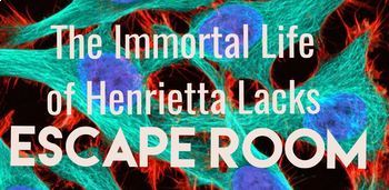 Preview of The Immortal Life of Henrietta Lacks ESCAPE ROOM and WRITING PROMPT