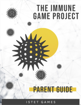 Preview of The Immune Game Project - Parent Guide