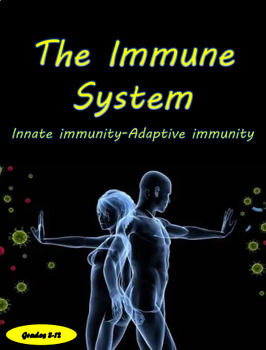 Preview of The Immune System grade 8-12