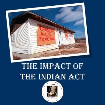 Preview of The Impact of the Indian Act (Canada)