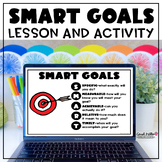SMART Goals: The Importance Of Goal Setting Lesson