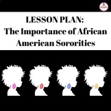 The Importance of African American Sororities Lesson Plan