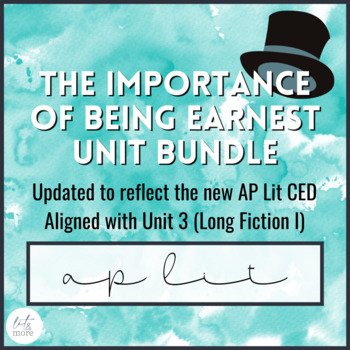 Preview of The Importance of Being Earnest Unit Bundle for Upper Level ELA & AP Lit