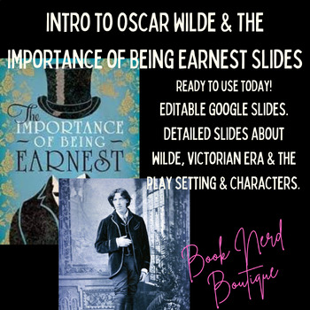 Preview of The Importance of Being Earnest and Oscar Wilde Introduction Slides