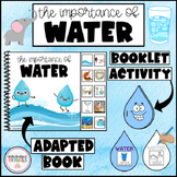 The Importance of WATER Adapted Book LESSON - Why Living T