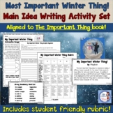 The Important Book Winter Writing Project using Main Idea 