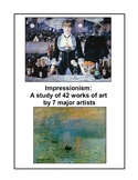 The Impressionists -- an art set of 42 works by 7 major artists