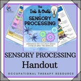 The In's & Out's of Sensory Processing - Occupational Ther