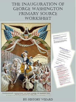 Preview of The Inauguration of George Washington Primary Source Worksheet