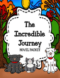 The Incredible Journey  Novel Study Unit