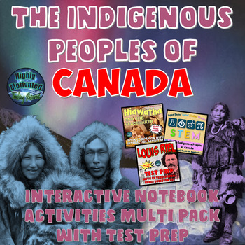 Preview of The Indigenous Peoples of Canada Interactive Activities Multi-Pack w/ Test Prep