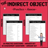 The Indirect Object - Practice + Assess