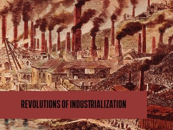 Preview of The Industrial Revolution