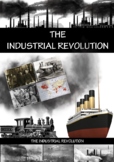 The Industrial Revolution