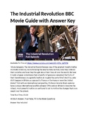 The Industrial Revolution BBC Movie Guide with Answer Key