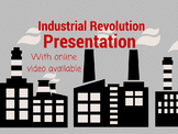 The Industrial Revolution Notes and Video Explanation