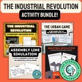 The Industrial Revolution - U.S./World History Activity Bundle!