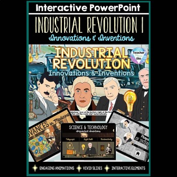 Preview of The Industrial Revolution Unit - Interactive PowerPoint | NO PREP - ready-to-use