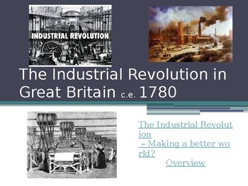 Preview of The Industrial Revolution in Great Britain c.e. 1780