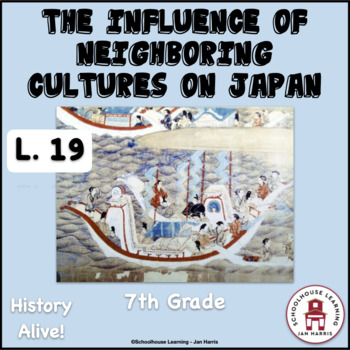Preview of The Influence of Neighboring Cultures on Japan Lesson 19 Task Cards 