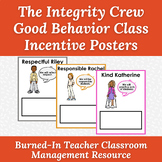 The Integrity Crew Good Behavior Class Incentive Posters