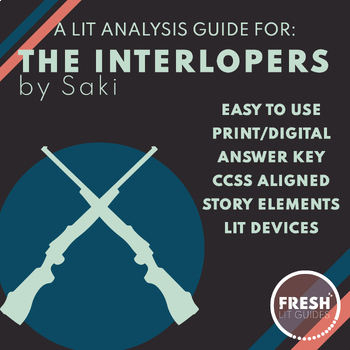 Preview of The Interlopers (1919) Lit Guide | Saki | Literary Analysis | Theme | Irony