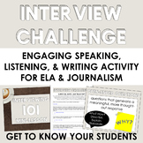 Interview Challenge: Speaking/Listening + Writing Activity