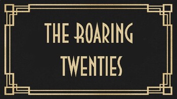 Preview of The Interwar Period - The Roaring 20s