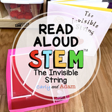 The Invisible String READ ALOUD STEM™ Valentines Day Activity