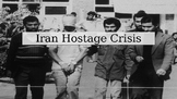 The Iran Hostage Crisis. PowerPoint DBQ