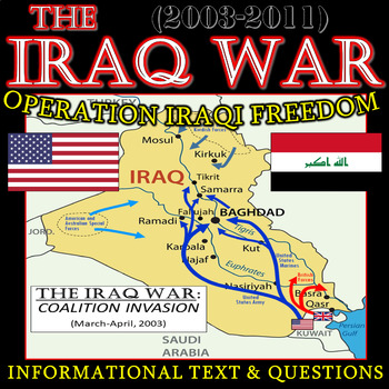 Preview of The Iraq War, Operation Iraqi Freedom (Informational Text & Questions)