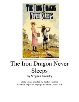 Preview of The Iron Dragon Never Sleeps ELL teaching guide