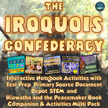 Preview of The Iroquois Confederacy Differentiated Interactive Activities with Test Prep