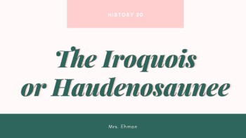 Preview of The Iroquois - Haudenosaunee