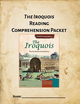 Preview of The Iroquois: The Six Nations Confederacy Book Comprehension Packet