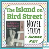 The Island on Bird Street (by Uri Orlev) Novel Study - PDF