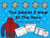 The Jacket I Wear In The Snow Companion