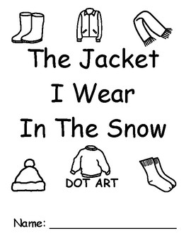Preview of The Jacket I Wear In The Snow DOT ART (Speech, Autism, Vocabulary)