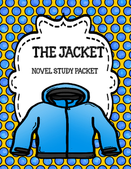 Preview of The Jacket ( by Andrew Clements) Novel Study Unit