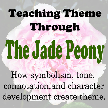 Preview of The Jade Peony - Uncovering Theme in Short Stories