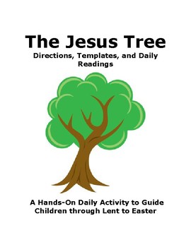 Preview of The Jesus Tree - A Daily Lent Activity from Ash Wednesday to Easter