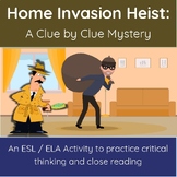 Home Invasion Heist: Critical Thinking Mystery Printable Activity
