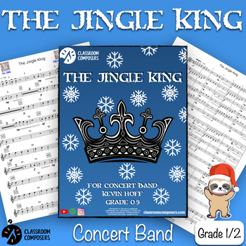 Preview of The Jingle King | Grade 0.5 Sheet Music | Concert Band