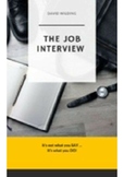 The Job Interview – it's not what you SAY but what you DO.
