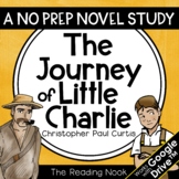 The Journey of Little Charlie Novel Study | Google Classroom™